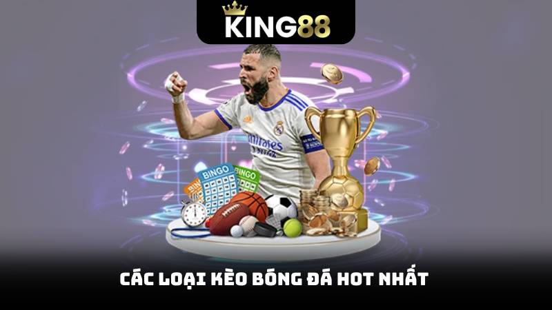 Soi Kèo Bóng Đá - Phân Tích Xu Hướng và Tỷ Lệ Thắng Cao 3 Các loại kèo bóng đá Hot nhất