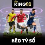 Kèo Tỷ Số