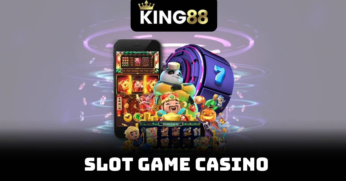 Slot Game Casino - Cơ Hội Nhận Thưởng Khủng Một Lần Quay 1 Slot Game Casino